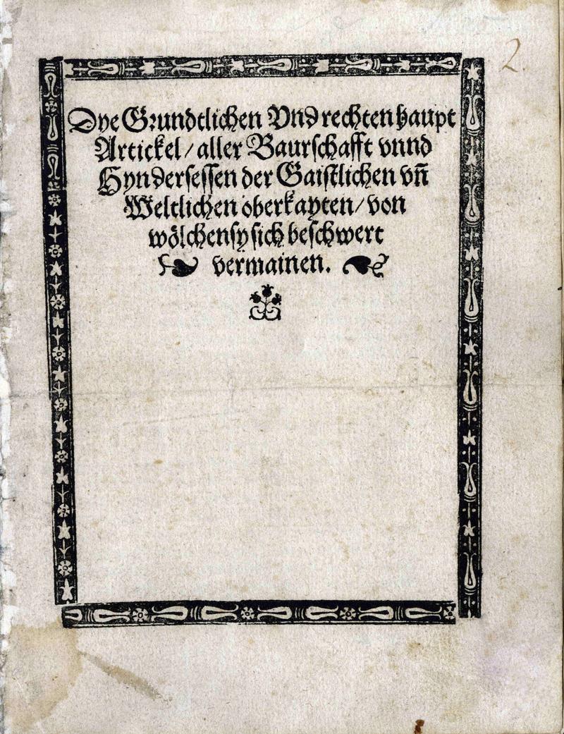 Projekt „Freiheit – Memmingen 1525“: Titelseite der „Zwölf Artikel“, Druck: Melchior Ramminger, Augsburg, 1525, Stadtarchiv Memmingen