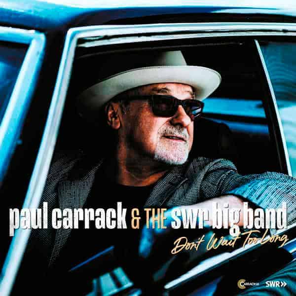 Cover Paul Carrack - Don`t wait too long 