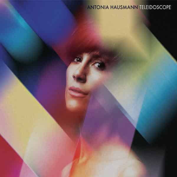 CD-Cover: Antonia Hausmann „Teleidoscope“