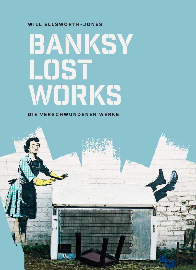 Buchcover: BANKSY - Lost Works