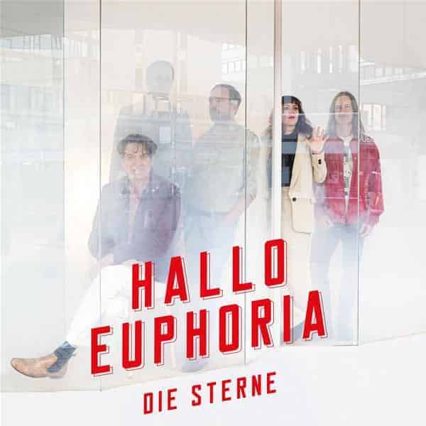 CD-Cover Die Sterne: Hallo Euphoria