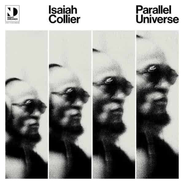 Isaiah Callier - Parallel Universe