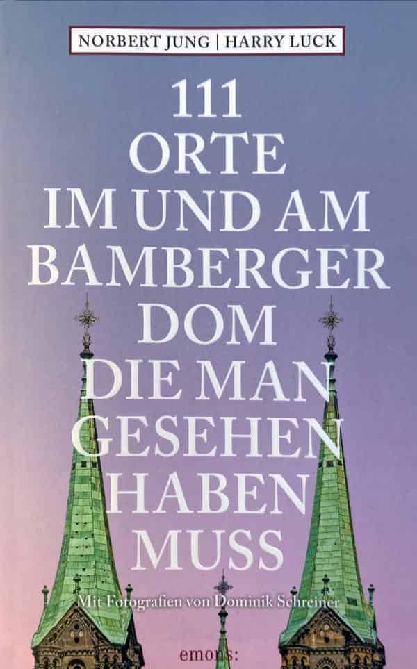 Buchcover „111 Orte im und am Bamberger Dom die man gesehen haben muss“