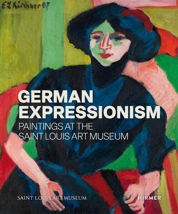 German Expressionism. Paintings at the Saint Louis Art Museum