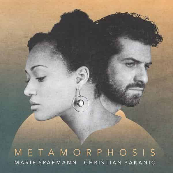 Albumcover Marie Spaemann – Christian Bakanic / Metamorphosis