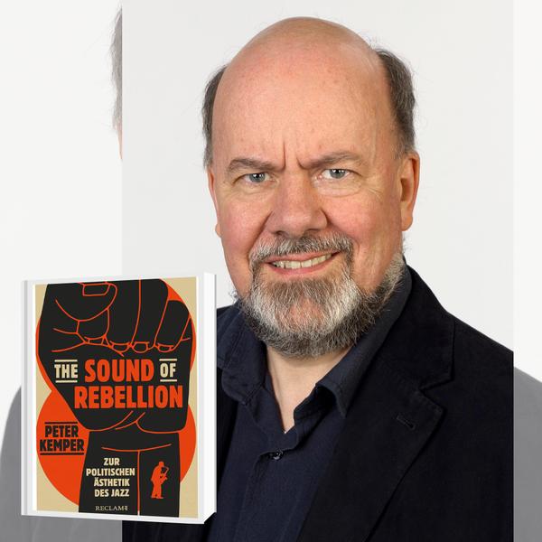 Peter Kemper mit seinem Buch „The Sound of Rebellion - Zur politischen Ästhetik des Jazz“