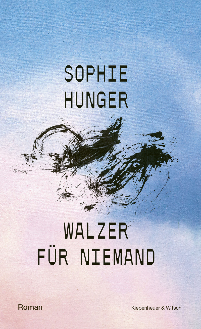 Cover von Sophie Hungers Roman, „Walzer für Niemand“